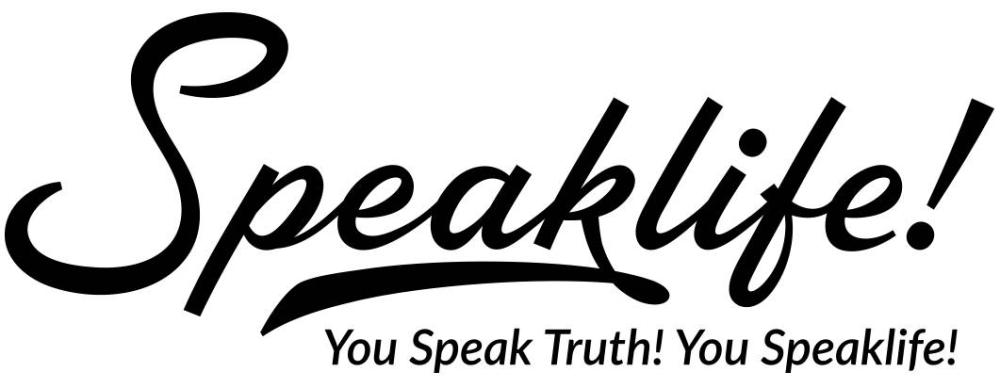 Speak Life