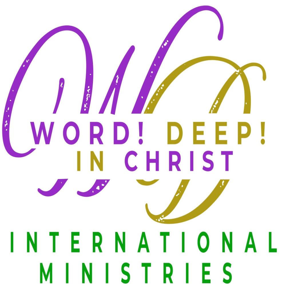 Word! Deep! In Christ International Ministrie